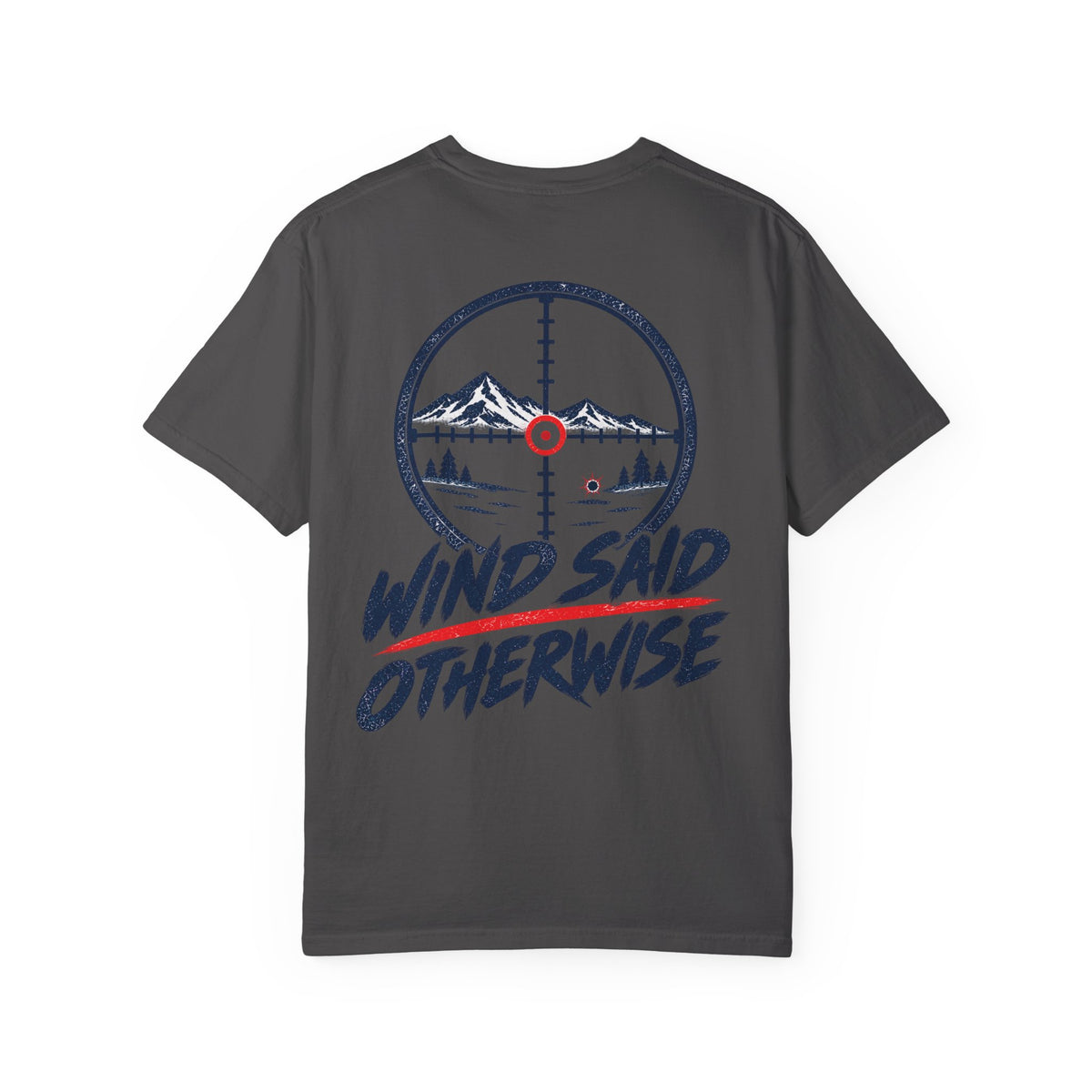 Wind Said Otherwise Tee